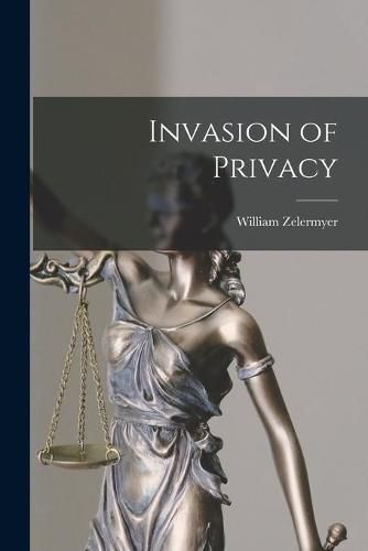 Cover image for Invasion of Privacy