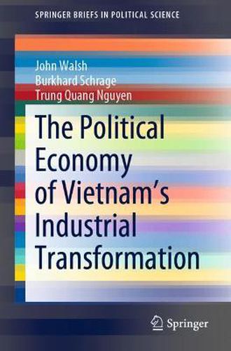 Cover image for The Political Economy of Vietnam's Industrial Transformation