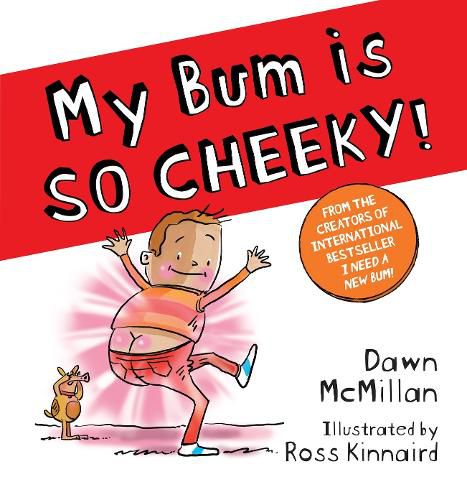 Cover image for My Bum is SO CHEEKY! (PB)