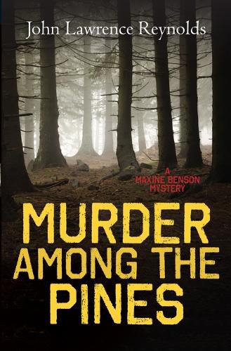 Cover image for Murder Among the Pines: A Maxine Benson Mystery