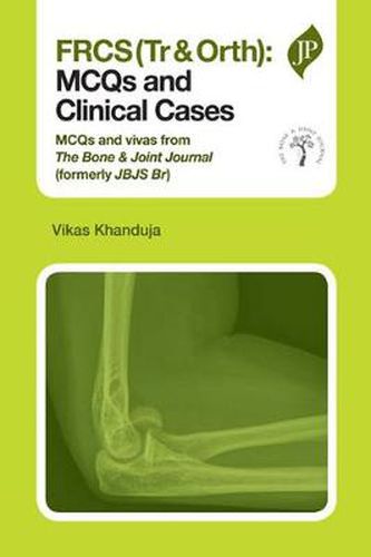 Cover image for FRCS(Tr & Orth): MCQs and Clinical Cases