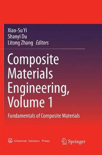 Cover image for Composite Materials Engineering, Volume 1: Fundamentals of Composite Materials