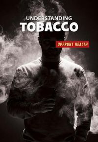 Cover image for Understanding Tobacco