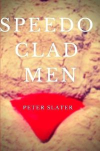 Cover image for Speedo Clad Men