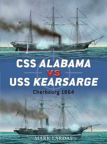 Cover image for CSS Alabama vs USS Kearsarge: Cherbourg 1864