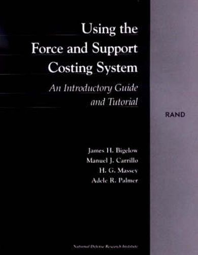 Using the Force and Support Costing System: An Introductory Guide and Tutorial