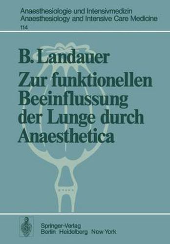 Cover image for Zur Funktionellen Beeinflussung der Lunge Durch Anaesthetica