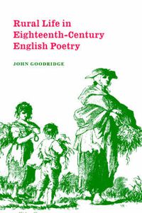 Cover image for Rural Life in Eighteenth-Century English Poetry