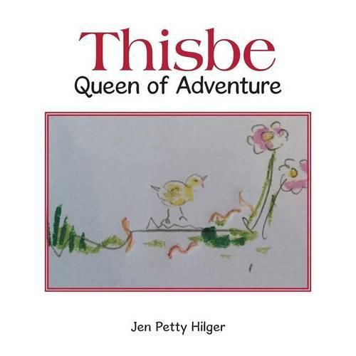 Cover image for Thisbe: Queen of Adventure