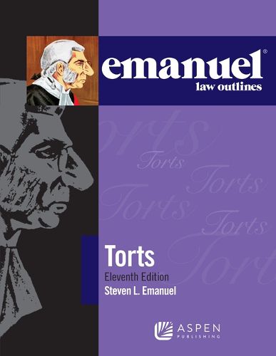 Cover image for Emanuel Law Outlines for Torts