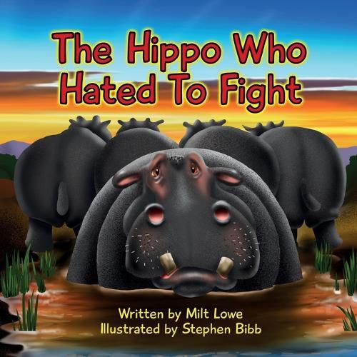 The Hippo Who Hated To Fight