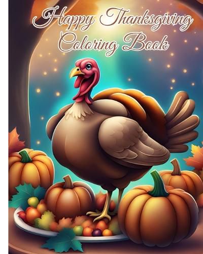 Happy Thanksgiving Coloring Book for Toddlers