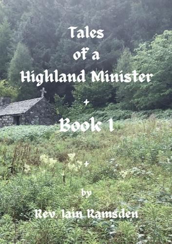 Cover image for Tales of a Highland Minister