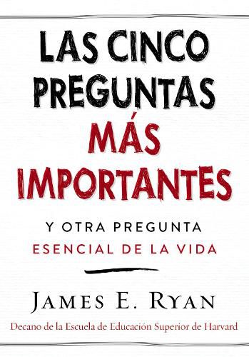 Cover image for Cinco Preguntas Mas Importantes: Y Otra Pregunta Esencial de la Vida