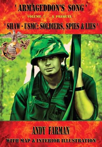 Cover image for ' Shaw - USMC: Soldiers, Spies and Lies 