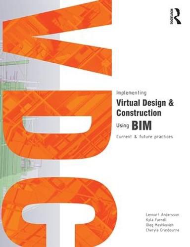 Cover image for Implementing Virtual Design and Construction using BIM: Current and future practices