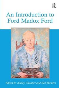 Cover image for An Introduction to Ford Madox Ford