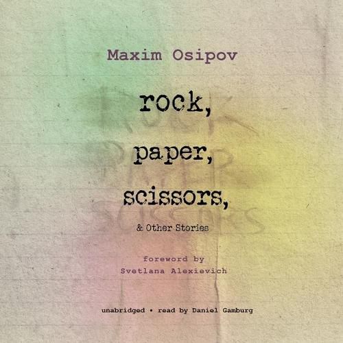 Rock, Paper, Scissors and Other Stories