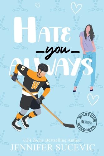 Cover image for Hate You Always (Illustrated Cover)