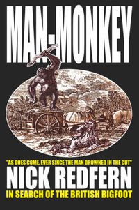 Cover image for Man-monkey: In Search of the British Bigfoot