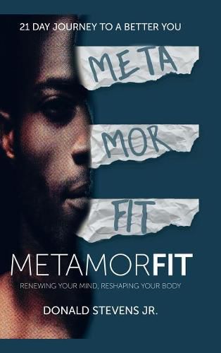 Cover image for Metamorfit: Renewing Your Mind, Reshaping Your Body