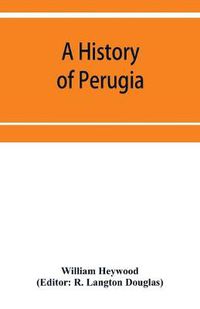 Cover image for A history of Perugia