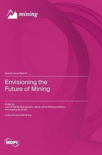 Cover image for Envisioning the Future of Mining