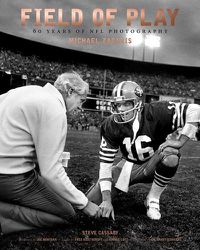 Cover image for Field of Play: 60 Years of NFL Photography