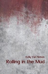 Cover image for Rolling in the Mud