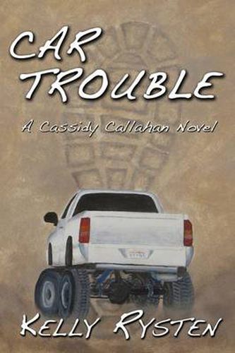 Cover image for Car Trouble: A Cassidy Callahan Novel