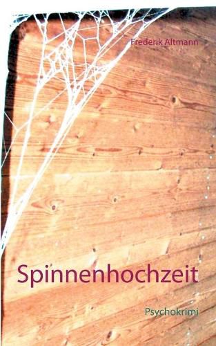 Cover image for Spinnenhochzeit: Psychokrimi