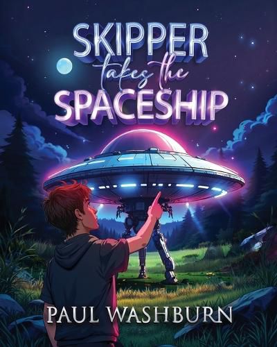 Cover image for Skipper Takes the Spaceship 2nd Edition