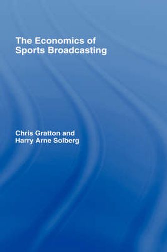 Cover image for The Economics of Sports Broadcasting