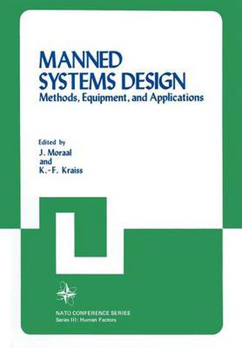 Cover image for Manned Systems Design: Methods, Equipment, and Applications