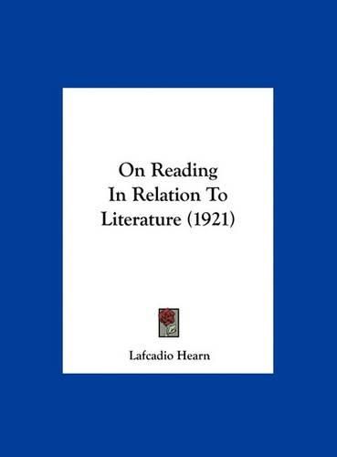 Cover image for On Reading in Relation to Literature (1921)