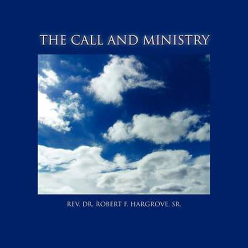 Cover image for The Call and Ministry: How God Did It