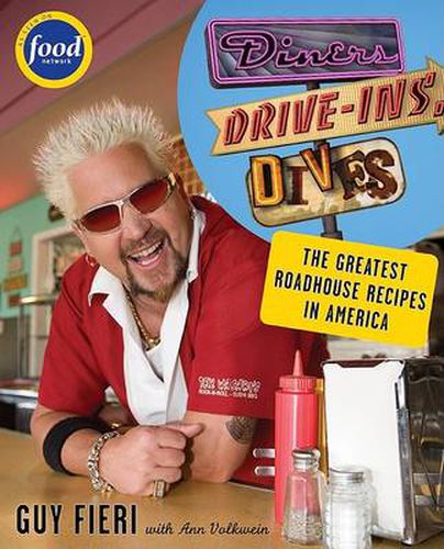 Cover image for Diners, Drive-ins and Dives: An All-American Road Trip . . . with Recipes!