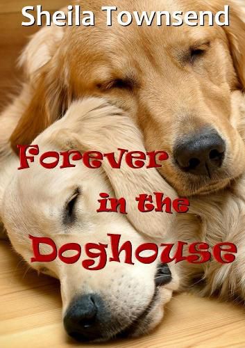 Cover image for Forever In The Doghouse