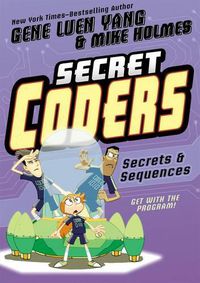 Cover image for Secret Coders: Secrets & Sequences