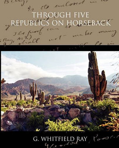 Cover image for Through Five Republics on Horseback