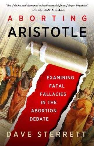 Cover image for Aborting Aristotle - Examining the Fatal Fallacies in the Abortion Debate