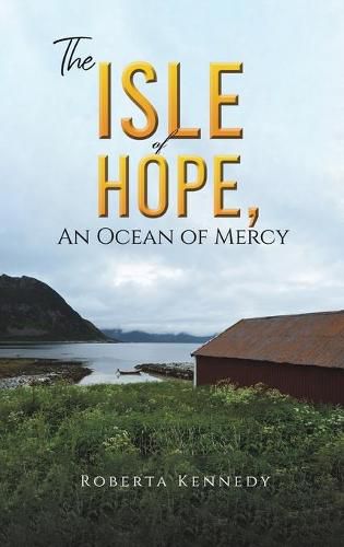 Cover image for The Isle of Hope, an Ocean of Mercy