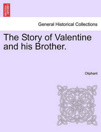 Cover image for The Story of Valentine and His Brother.