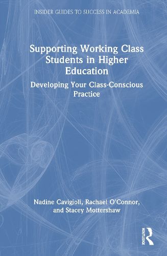 Cover image for Supporting Working Class Students in Higher Education