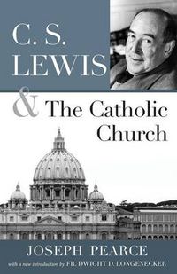 Cover image for C.S. Lewis and the Catholic Church