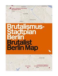 Cover image for Brutalist Berlin Map: Brutalismus-stadtplan Berlin