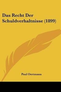 Cover image for Das Recht Der Schuldverhaltnisse (1899)