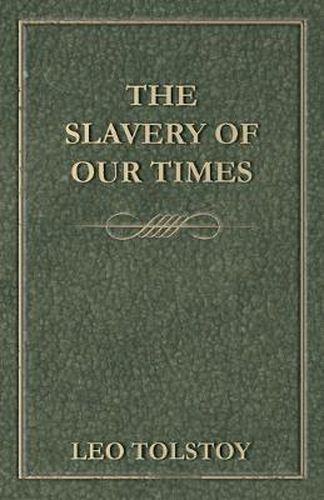 Cover image for The Slavery of Our Times