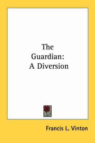 Cover image for The Guardian: A Diversion