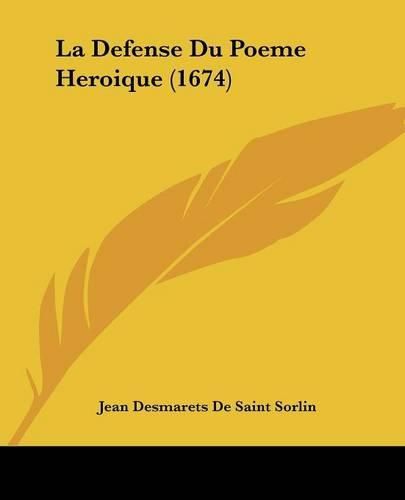Cover image for La Defense Du Poeme Heroique (1674)